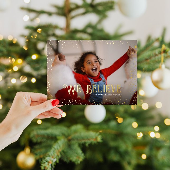 We Believe | Gold Glitz Photo Overlay Foil Holiday Card (Creator Uploaded)
