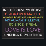 We believe...yardsign sign<br><div class="desc">Make your values known!</div>