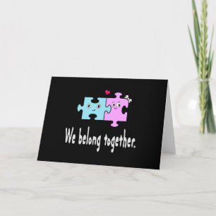 We belong together card