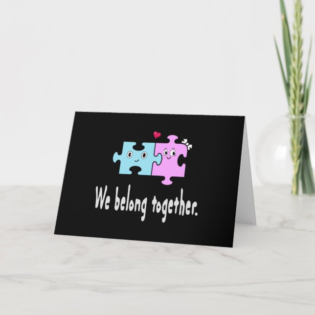 We belong together card (Front)