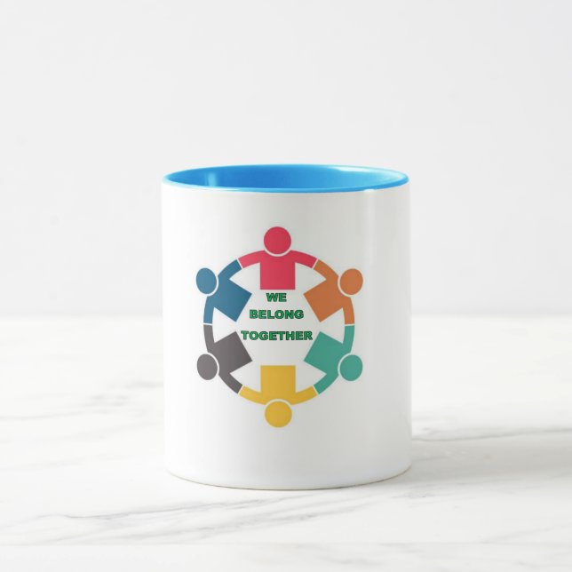 WE BELONG TOGETHER Mug (Center)