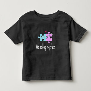 We belong together toddler t-shirt