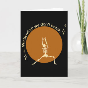 We Bend So We Don't Break Retro Skeleton Yoga Pose Card
