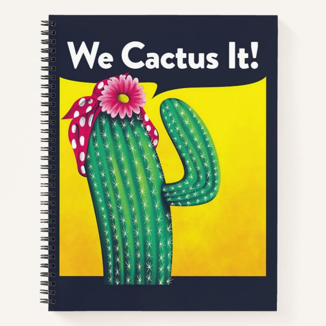 We Cactus It Notebook (Front)