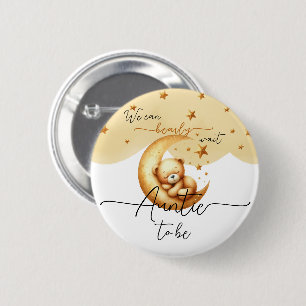 We Can Bearly Wait Cute Baby Bear Auntie-to-be 2 Inch Round Button