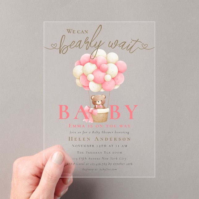 We can Bearly Wait Girl Teddy Bear Pink Baby  Acrylic Invitations (Insitu (Handheld))