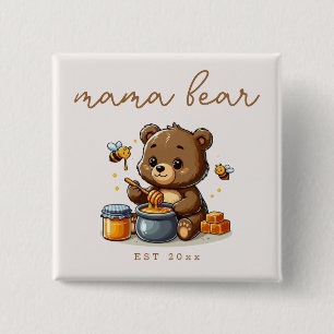 We Can Bearly Wait Honey Mama Bear - New Mom 2 Inch Square Button