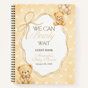 We Can Bearly Wait Neutral Bear Baby Shower Guest Notebook