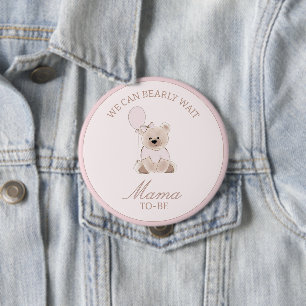 We Can Bearly Wait Teddy Bear Baby Pink Shower 4 Inch Round Button