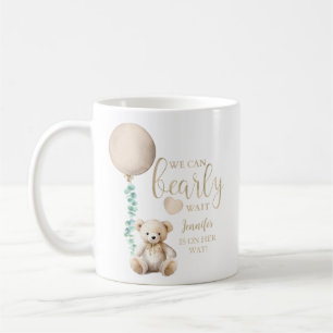 We Can Bearly Wait Teddy Bear Baby Shower Coffee Mug
