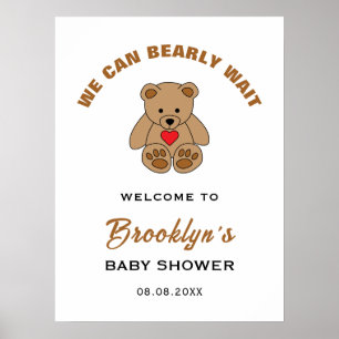 We Can Bearly Wait Teddy Bear Baby Shower Welcome Poster