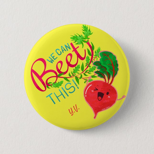 We Can Beet This | Motivational Quote Pun 2 Inch Round Button (Front)