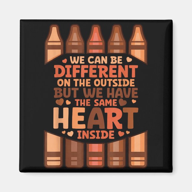 We Can Different On The Outside Black History Men  Magnet (Front)