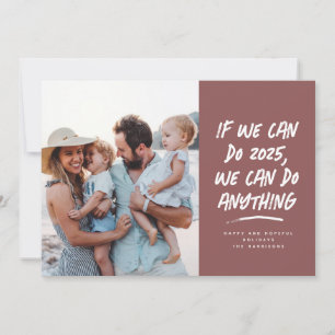 We can do anything New Year holiday photo card