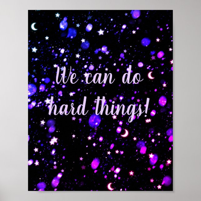 We Can Do Hard Things motivational Poster (Front)