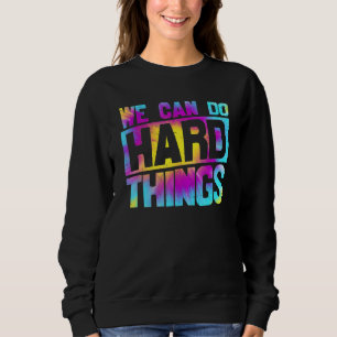 We Can Do Hard Things Teacher Back to School tee