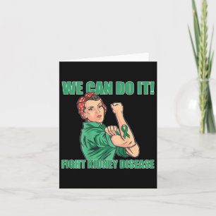 We Can Do It Rosie Riverter Fight Kidney Disease O Card