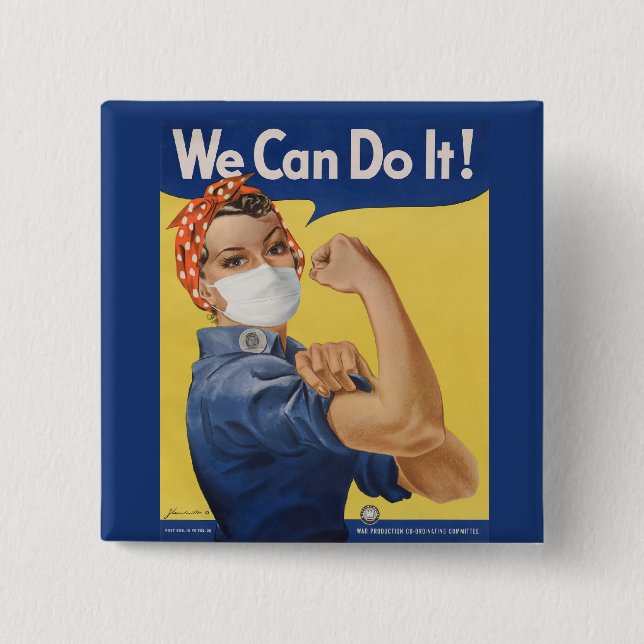 We Can Do It! Rosie the Riveter 2020 2 Inch Square Button (Front)