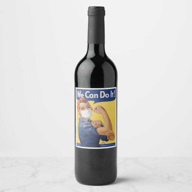We Can Do It! Rosie the Riveter 2020 Reboot Wine Label (Front)