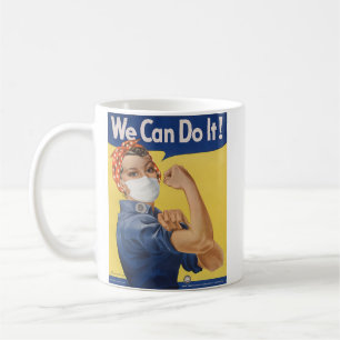 We Can Do It!  Rosie the Riveter Pandemic Edition Coffee Mug