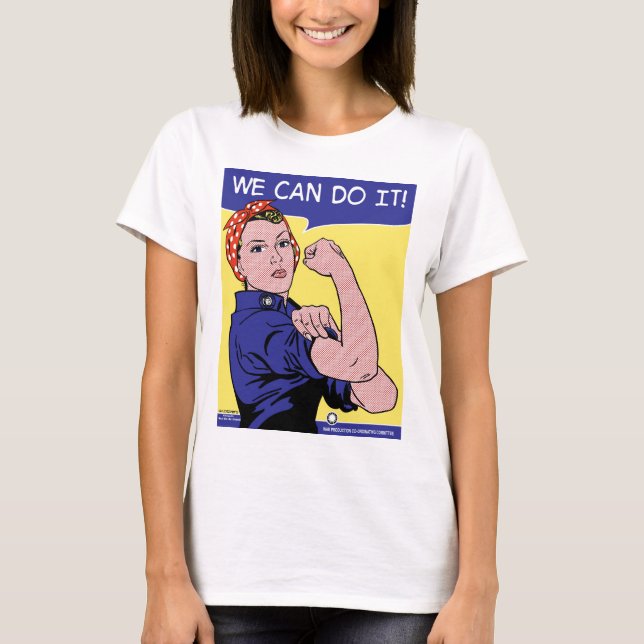 We Can Do It!  Rosie the Riveter Pop Art Version T-Shirt (Front)