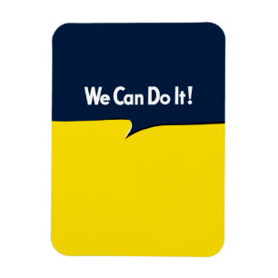 We Can Do it says Rosie Magnet