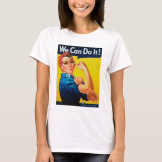 We Can Do It T-Shirt
