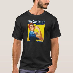 We Can Do It T-Shirt