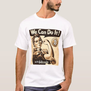 We can do it! With Bitcoin Cryptocurrency T-Shirt