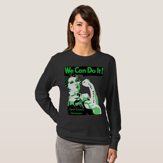 We Can Do This, You Got This Lyme Warrior Shirt (Front Full)