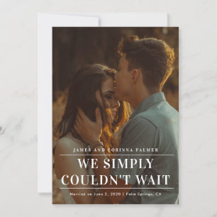 We could not wait wedding announcement