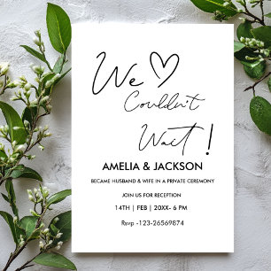 We Couldn’t Wait,Wedding  Reception Invitation 