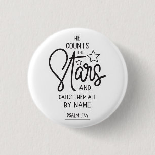 We count stars and call them all by name psalms 1 inch round button