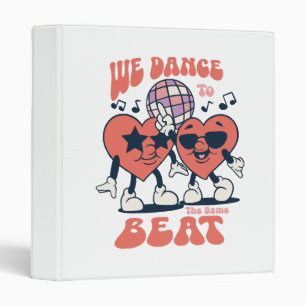 we dance to the same beat binder
