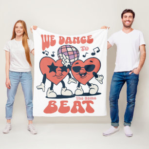 we dance to the same beat fleece blanket