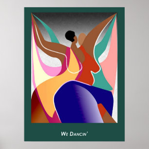 We Dancin' Poster