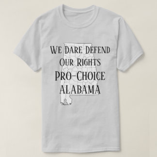 We Dare Defend Our Rights T-Shirt