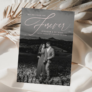 We Decided On Forever Engagement Announcement