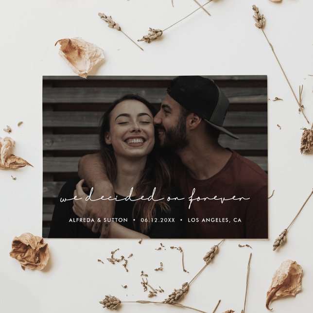We decided on forever Modern minimalist photo Announcement (Creator Uploaded)