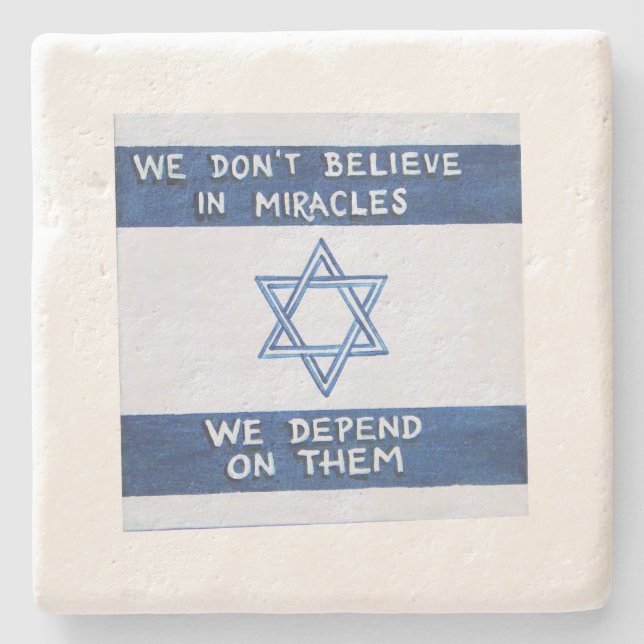 We Depend On Miracles Stone Coaster (Front)