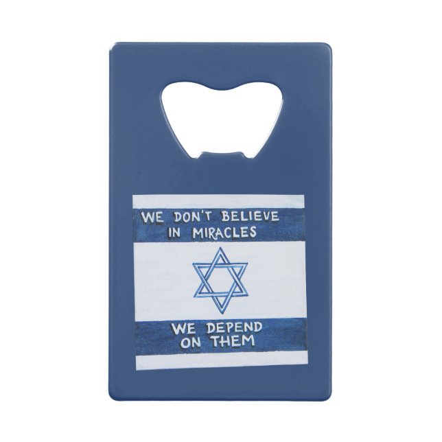 We Depend On Miracles Wallet Bottle Opener (Front)