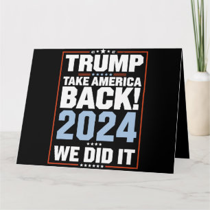 We Did It Trump USA Flag President 47 Trump  Card