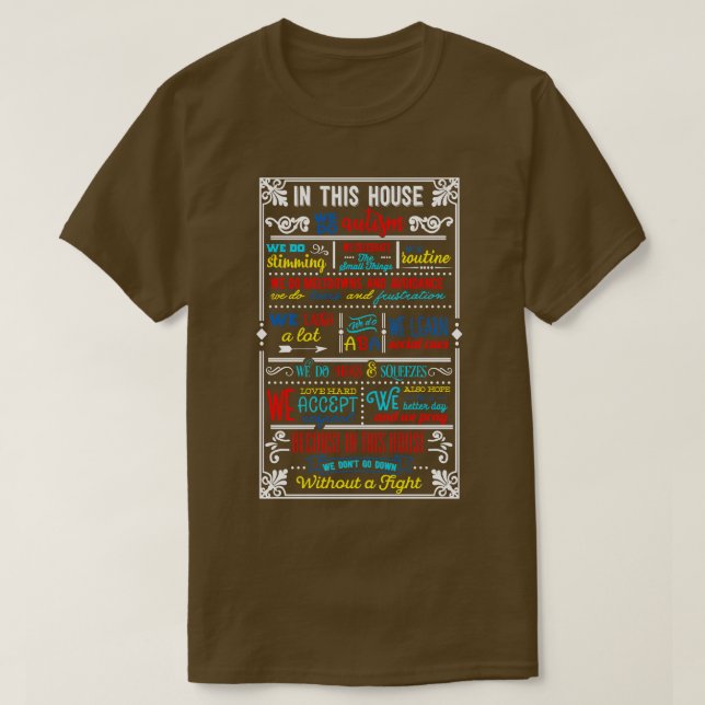 We Do Autism  T-Shirt (Design Front)