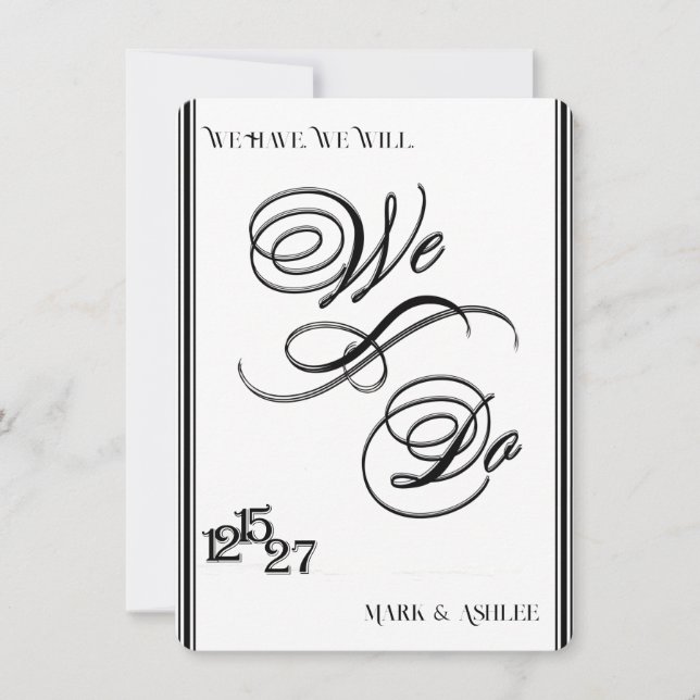 We Do, Black & White Wedding Invitation (Devant)
