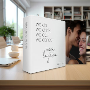 We Do Drink Eat Dance - Modern Wedding Binder