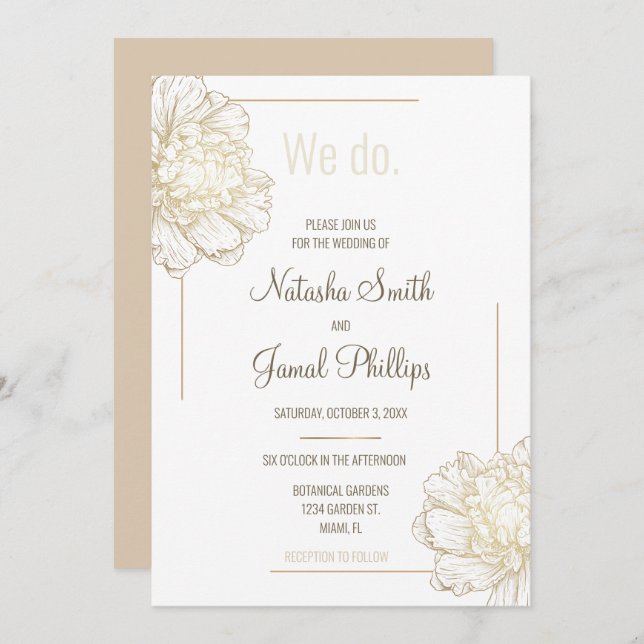 We do. Gold Peony Flowers Modern Wedding Invitation (Front/Back)