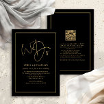 We Do Gold Script Line Border QR Black Wedding Invitation<br><div class="desc">Minimalist We Do Gold Script Line Border QR Code Black Wedding. Available digitally and printed. A modern elegant design with gold typography on black and a single line border. Stylish set script We Do takes centre stage at the top. The rest of the text you can easily personalise. Text and...</div>