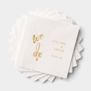 We Do Minimalist Typography Wedding Gold Foil Napkins