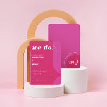 We Do Modern Bold Pink Magenta Retro Abstract Invitation<br><div class="desc">Our minimal, bold retro style wedding invitation is perfect for the trendy couple who loves standing out and making a bold statement. Our design features a bold bright pink-magenta colour combo. Simple abstract arch and circle shapes create a bold look with "We Do." displayed boldly in white large font. The...</div>