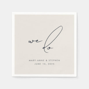 We Do Modern Calligraphy Wedding Party Napkin